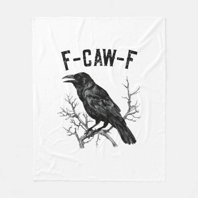 Funny F-Caw-F Crow Bird Raven Men Women Fleece Blanket (Front)