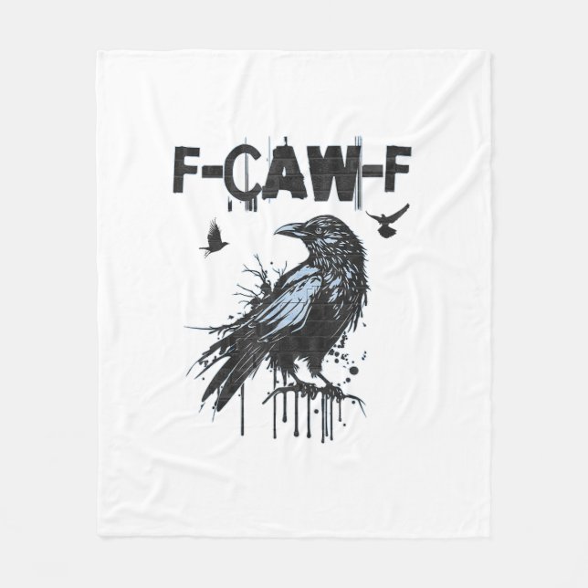 Funny F-Caw-F Crow Grunge Humor Graphic Fleece Blanket (Front)