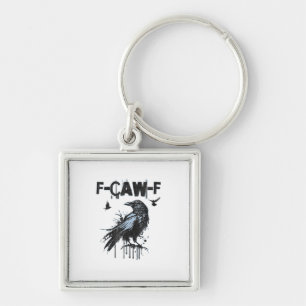 Funny F-Caw-F Crow Grunge Humor Graphic Key Ring