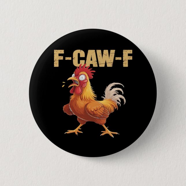 Funny F-Caw-F Crow Humor Gothic 6 Cm Round Badge (Front)