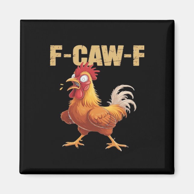 Funny F-Caw-F Crow Humor Gothic Magnet (Front)