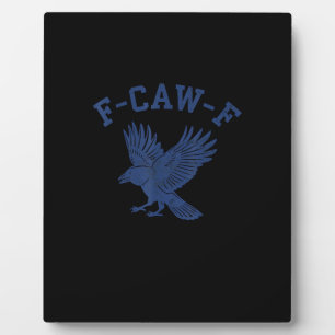 Funny F-Caw-F Crow Plaque
