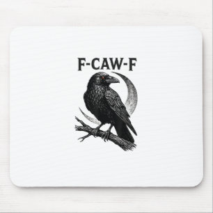 Funny F-Caw-F Crow Retro Graphic Mouse Mat