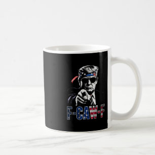Funny F-caw-f Donald Trump Costume 2025 American U Coffee Mug