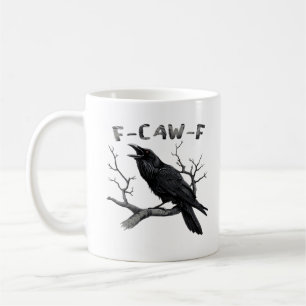 Funny F-Caw-F Gothic Crow Humor Essential Coffee Mug