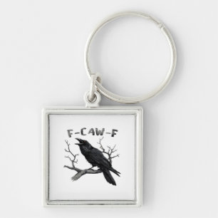 Funny F-Caw-F Gothic Crow Humour Essential Key Ring