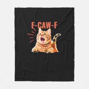 Funny F-Caw-F Graphic Sarcastic Trendy Unique Fleece Blanket