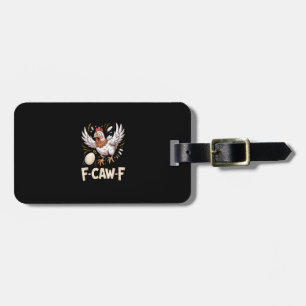 Funny F-Caw-F Hen Creative Casual Luggage Tag