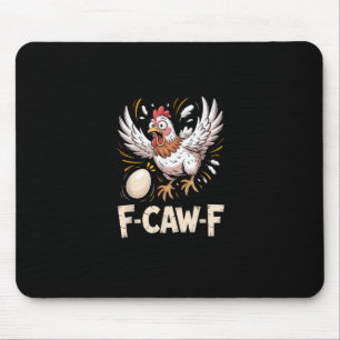 Funny F-Caw-F Hen Creative Casual Mouse Mat