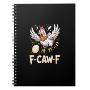 Funny F-Caw-F Hen Creative Casual Notebook