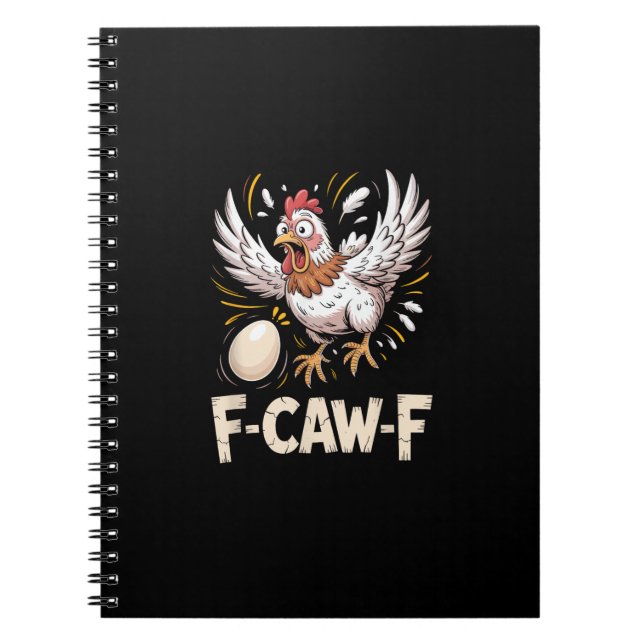 Funny F Caw F Hen Creative Casual Style Notebook (Front)