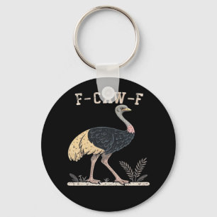 Funny F-Caw-F Ostrich F-Caw-F Rooster Bird Crow Cl Key Ring