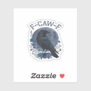 Funny F-Caw-F Raven Bird F-Caw-F Crow Classic