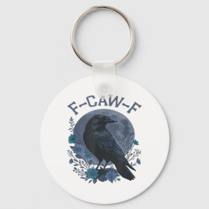 Funny F-Caw-F Raven Bird F-Caw-F Crow Classic Key Ring