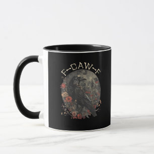 Funny F-Caw-F Raven Bird Saying Graphic Creative S Mug