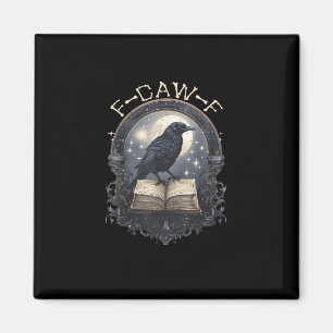 Funny F-Caw-F Raven Bird Saying Graphic Retro Clas Magnet