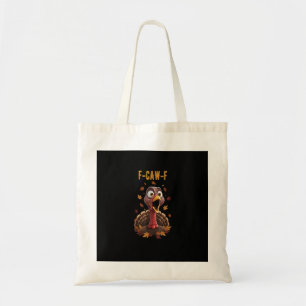 Funny F-Caw-F Turkey Bird F-Caw-F Graphic Tote Bag