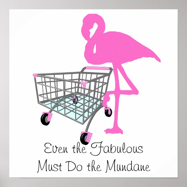 Funny Fabulous Flamingo Quote Poster (Front)
