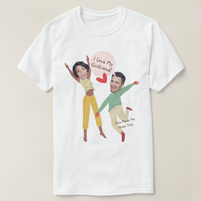Funny Face-Whimsical I Love My Girlfriend Photo 1S T-Shirt (Design Front)