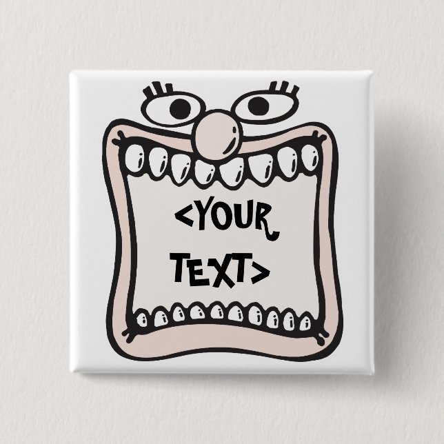 Funny Face, <YOUR TEXT> 15 Cm Square Badge (Front)