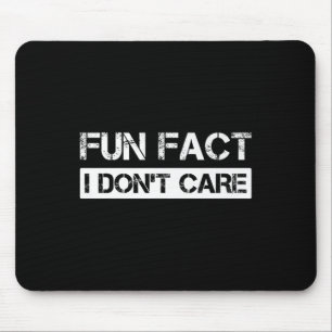 Funny Fact I Don't Care Motivational Quotes Premiu Mouse Mat