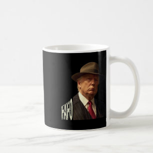 Funny Fafo Trump Photo _1  Coffee Mug