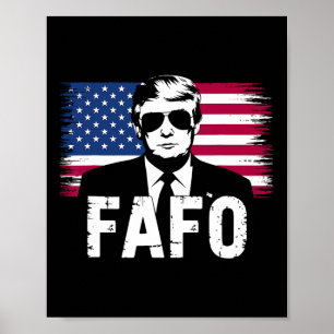 Funny Fafo Trump Photo 1 Poster