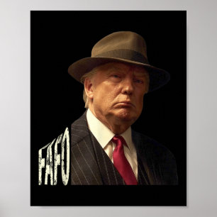 Funny Fafo Trump Photo _1  Poster
