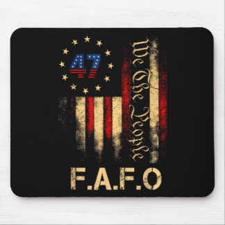 Funny Fafo Trump Shirt President 47 Trump Fafo Ame Mouse Mat