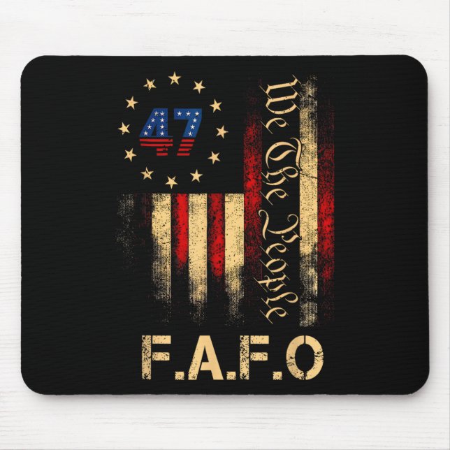 Funny Fafo Trump Shirt President 47 Trump Fafo Ame Mouse Mat (Front)