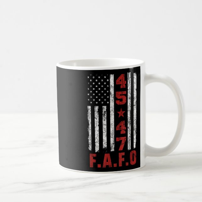 Funny Fafo Trump Shirt President 47 Trump Fafo Coffee Mug (Right)