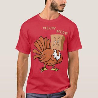 Funny Fake Cat Meow Thanksgiving Turkey Cat  T-Shirt