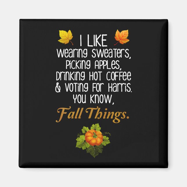 Funny Fall 2024 November Election Pro-Harris Magnet (Front)