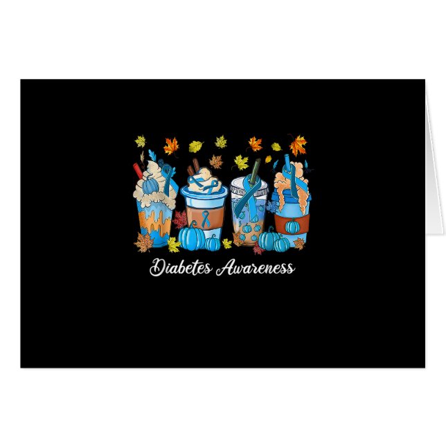 Funny Fall Coffee Latte Diabetes Awareness Month R (Front Horizontal)