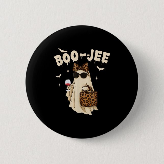Funny Fall Halloween Ghost Boujee Boo Jee Soky Sea 6 Cm Round Badge (Front)