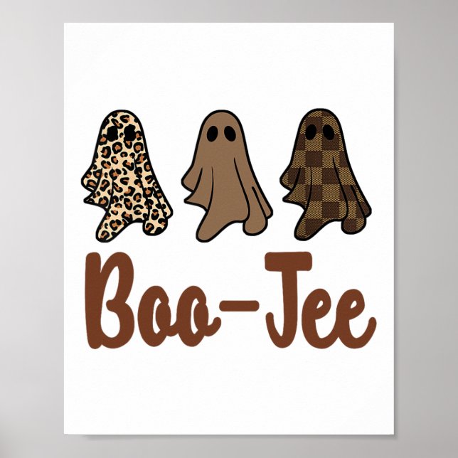 Funny Fall Halloween Ghost Boujee Boo-jee Spooky S Poster (Front)