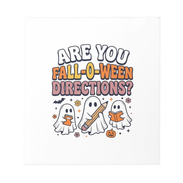 Funny Fall Halloween Teacher Ghost Directions Shir Notepad (Front)