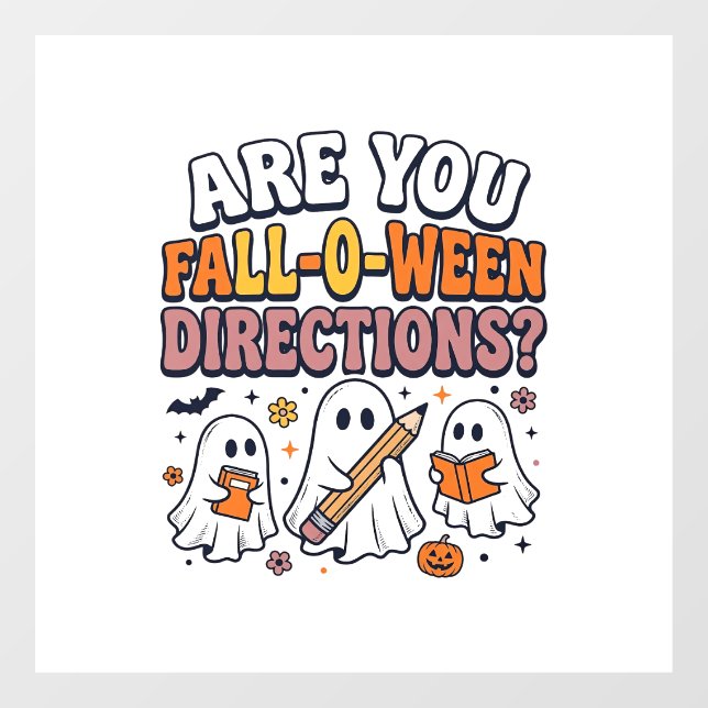 Funny Fall Halloween Teacher Ghost Directions Shir Window Cling (Sheet)