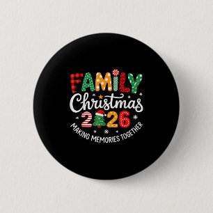 Funny Family Christmas 2026 Matching Family Group 6 Cm Round Badge