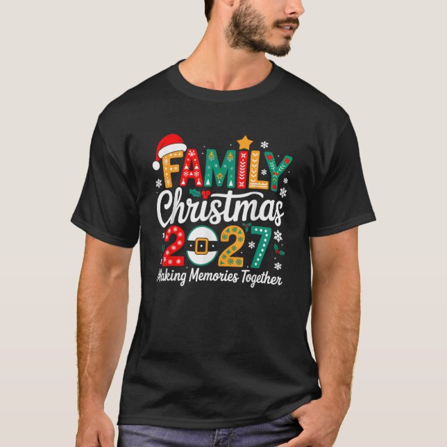 Funny Family Christmas 2027 Matching Family Group  T-Shirt (Front)