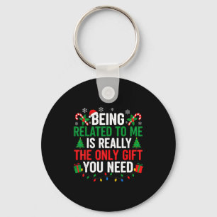 Funny Family Christmas Being Related To Me Xmas  Key Ring