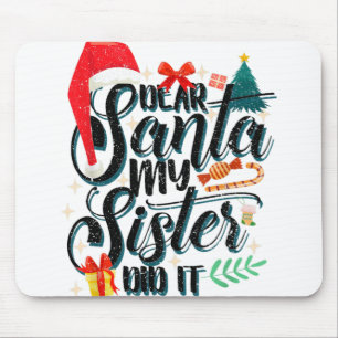 Funny Family Christmas Dear Santa My Brother Did I Mouse Mat
