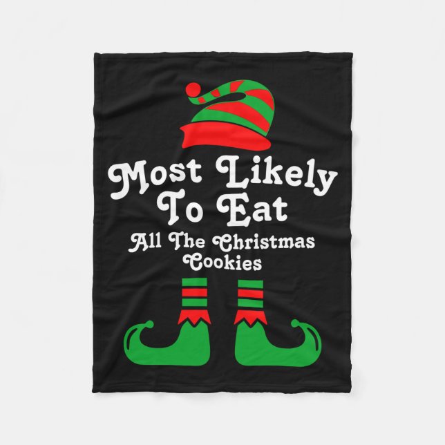 Funny Family Christmas Most Likely To Elf  Fleece Blanket (Front)