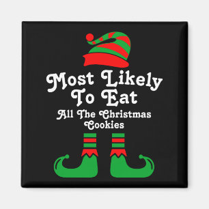 Funny Family Christmas Most Likely To Elf  Magnet