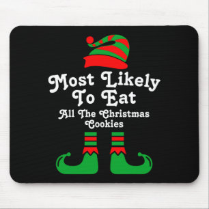 Funny Family Christmas Most Likely To Elf  Mouse Mat