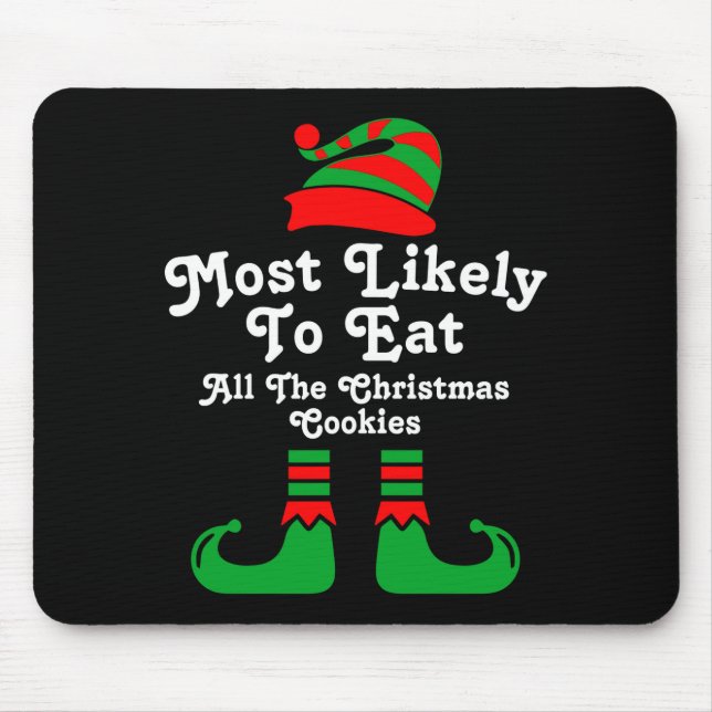 Funny Family Christmas Most Likely To Elf  Mouse Mat (Front)
