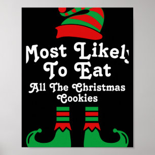 Funny Family Christmas Most Likely To Elf T Shirt Poster