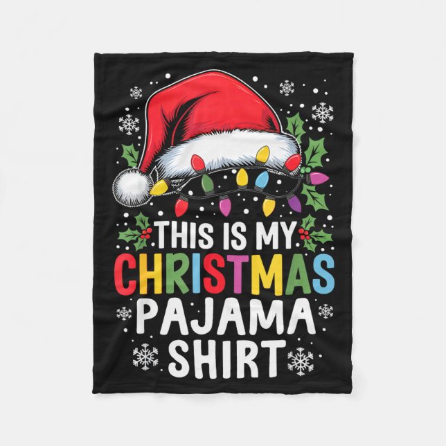 Funny Family Christmas Pajamas This Is My Christma Fleece Blanket (Front)