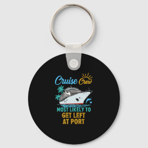 Funny Family Cruise Crew Most Likely To Get Left A Key Ring