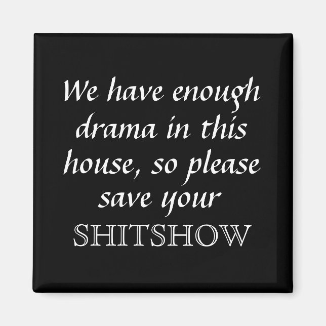 Funny Family Drama Square Magnet (Front)